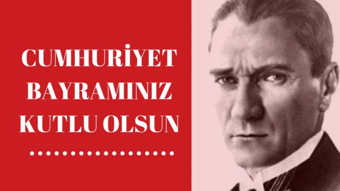 Cumhuriyet Bayramınız Kutlu Olsun