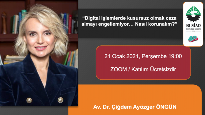 "Digital işlemlerde kusursuz olmak ceza almayı engellemiyor... Nasıl korunalım?" webinarına kayıt olabilirsiniz.