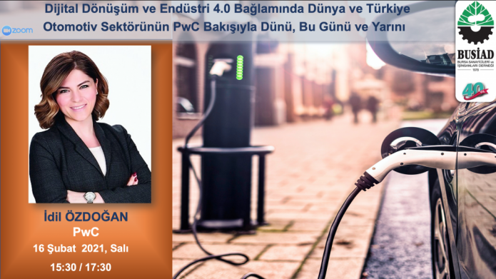 Dijital Dönüşüm ve Endüstri 4.0 Bağlamında Dünya ve Türkiye Otomotiv Sektörünün Pwc bakışıyla Dünü, Bu Günü ve Yarını