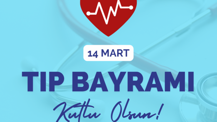 Tıp Bayramımız Kutlu Olsun