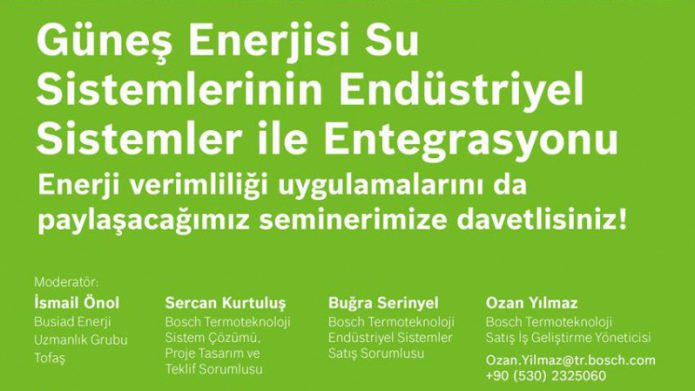 "Güneş enerjisi su sistemlerinin endüstriyel sistemlerle entegrasyonu" Semineri