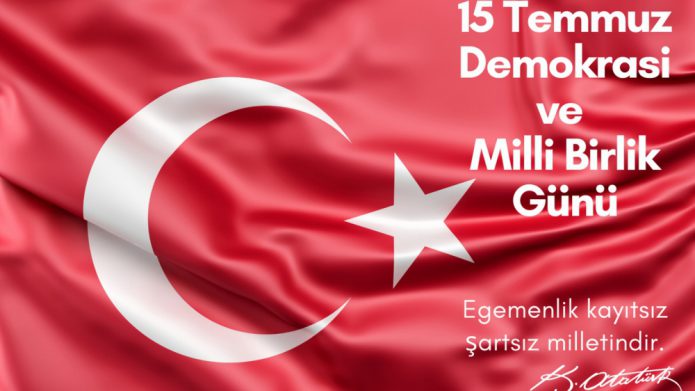 15 Temmuz Demokrasi ve Milli Birlik Günü