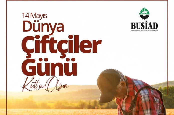 14 Mayıs Dünya Çiftçiler Günü Kutlu Olsun.